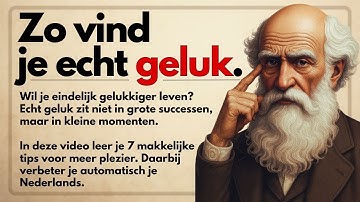7 tips voor meer plezier in je dagelijks leven | Nederlands leren met verhalen