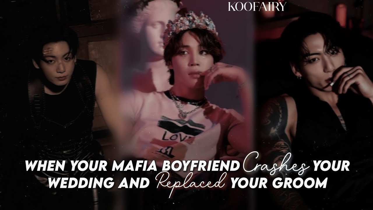 Jikook ff •Oneshot• | When your mafia boyfriend crashes your wedding and replaced your groom |