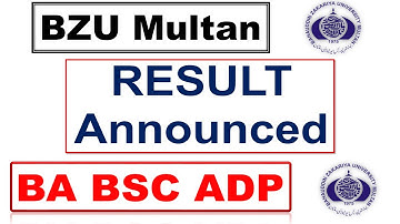 Bzu Multan Ba Bsc Adp Result Announced Confirm News Bzu Annual Exams 2021 Results Announced Bzu Adp