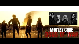 Motley Crue new song Dogs Of War now out! - their first new music with John 5!