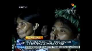 Click to View : Nota TeleSur - 3a Muestra de Cine en Defensa de la Vida y el Territorio Guatemala