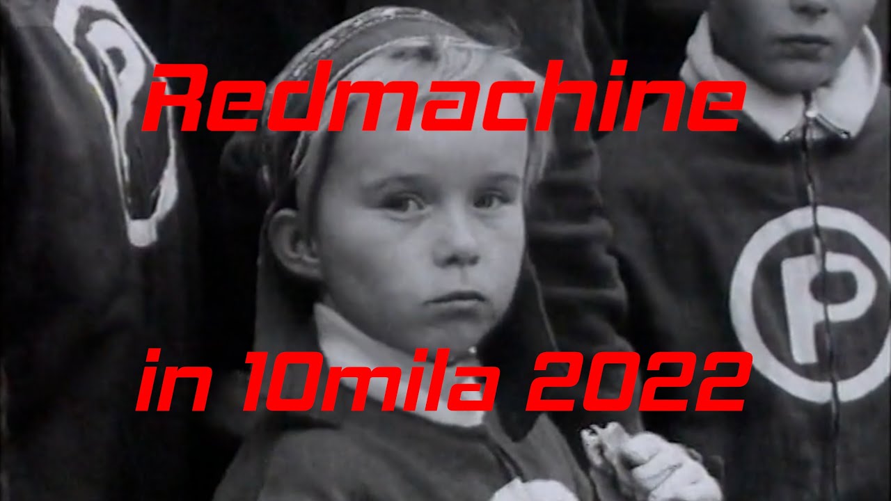 Redmachine in 10mila 2022