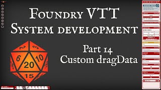 Foundry System development - Part 14: custom dragData