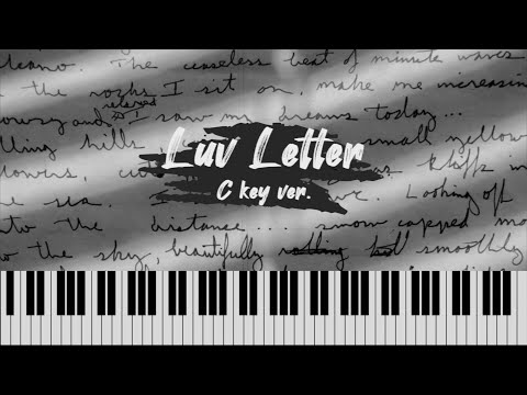 Luv Letter (흰건반 Ckey버전) - DJ Okawari