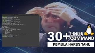 Tutorial Terminal Linux Bahasa Indonesia: Linux Command Yang Kamu Harus Tahu