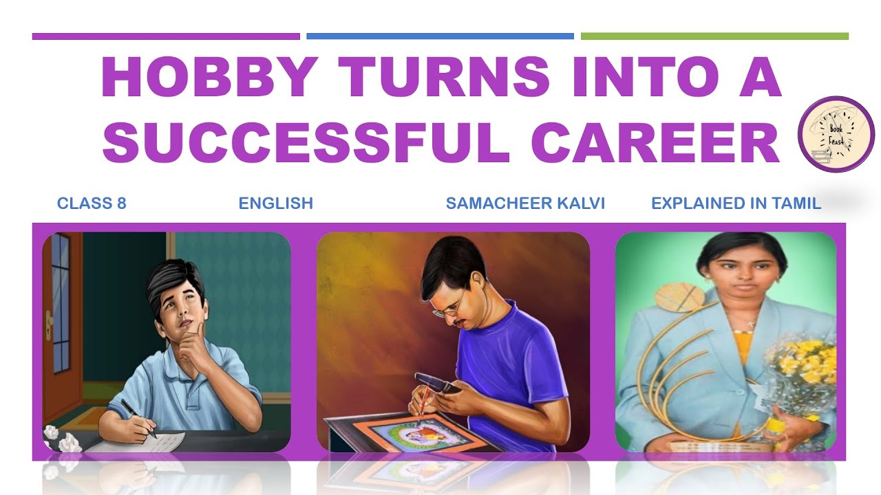 Hobby Turns into a Successful Career | class 8 | English | samacheer Kalvi | Explained in Tamil
