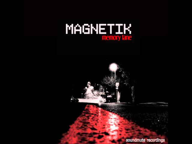 Magnetik - Letting Go