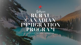 Introducing: A New immigration pilot for rural communities!