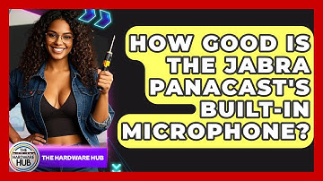 How Good Is The Jabra PanaCast