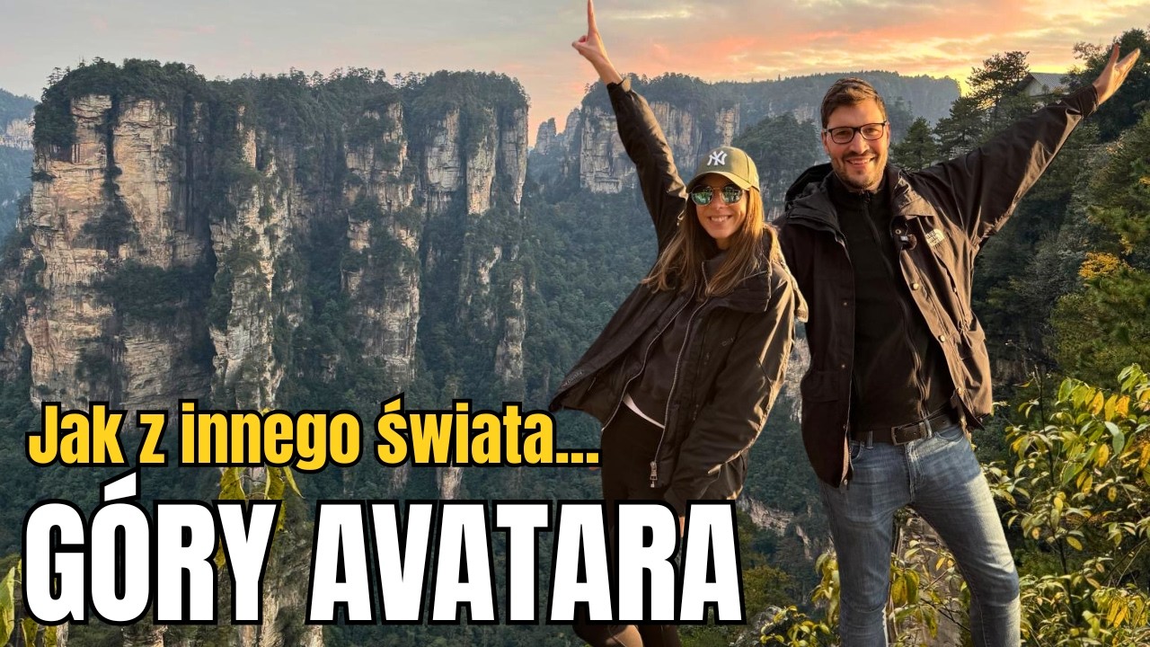 ZHANGJIAJIE – Imponujące GÓRY AVATARA 🇨🇳
