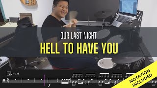 Our Last Night - Hell To Have You - Drums Playthrough - Raymond Goh