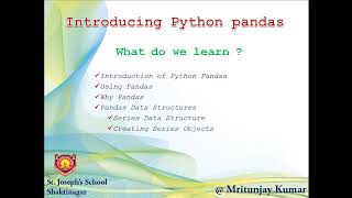 IP/CS Class 12 :Python Pandas - Part1 - INTRODUCING PYTHON PANDAS