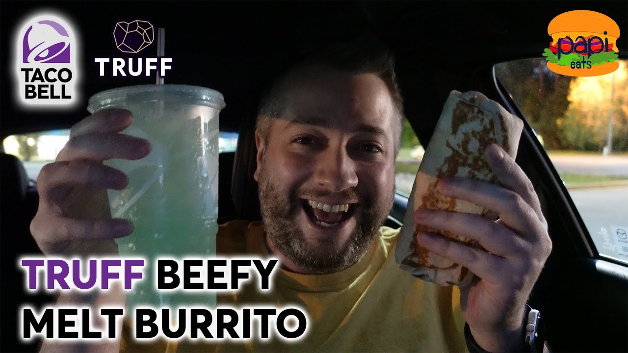 Taco Bell Beefy Melt Burrito w/ TRUFF YouTube