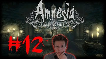Amnesia - A Machine for Pigs #12