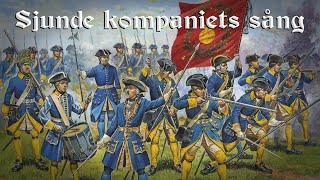 Sjunde kompaniets sång - Swedish military song, Uppland regiment