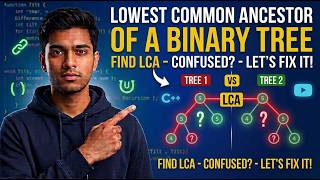 Lowest Common Ancestor of a Binary Tree 🌳 | DFS + Recursion in C++ | DSA Series #64