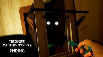 Theodore Masters Mystery - Hello Neighbor Mod Kit [Ending]