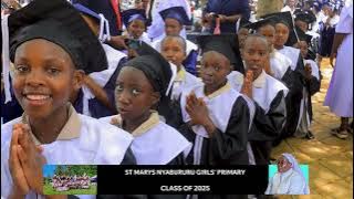 ST. MARY'S NYABURURU GIRLS' PRAYERS MASS FOR THE CLASS OF 2025