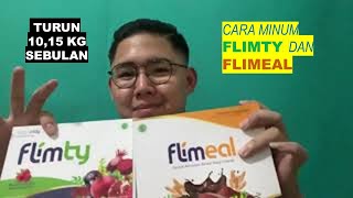 CARA MINUM FLIMTY DAN FLIMEAL |  TURUN 10,15 KG DALAM SEBULAN... Flimty 30 Days Challenge