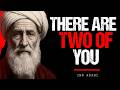 The Two Souls Inside You Ibn Arabi S Hidden Test