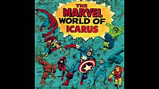 Icarus | Album: The Marvel World of Icarus | Rock • Prog | England | 1972