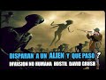 EXTRATERRESTRES INVASION Hostil a la Tierra David Grush o Ya están aquí? Matan un ALIEN en Colombia?