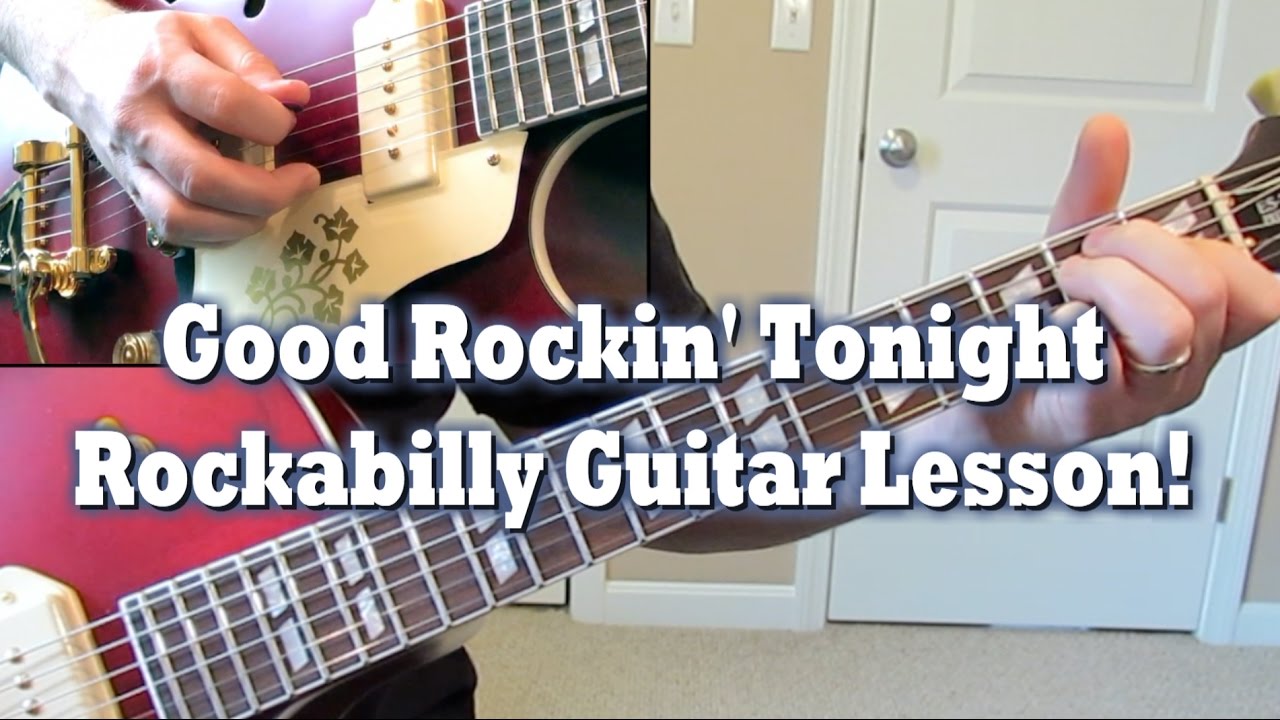Rockabilly Guitar Lesson: Good Rockin’ Tonight (Elvis)