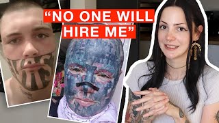 ' I Can't Get A Job Because Of My Face Tattoos' REACTION