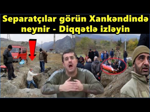 Araik separatçilarla görün neynir - Diqqet Videoya... ŞOK OLACAQSAN