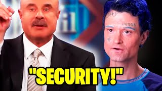 Dr. Phil: Deranged MANIAC Gets Escorted Off Dr. Phil's Show