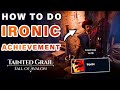 How to Do The "Ironic" Achievement | Rumpolt's Revenge Spell► Tainted Grail: The Fall of Avalon