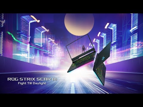 ROG Strix SCAR III - Fight Till Daylight | ROG