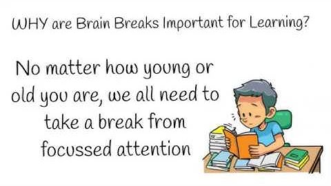 Brain Breaks - What are they and why are they important for learning?