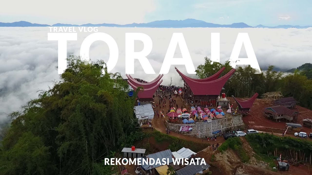 Objek Wisata Toraja Terbaru