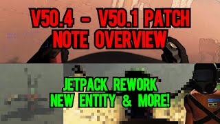 Big changes, new entity, jetpack rework! v50.4 through v50.1 patch notes review - Lethal Company