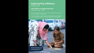 Webinar 4: Exploring play sufficiency at neighbourhood level