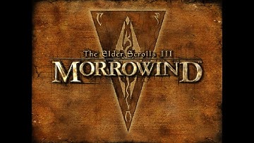 Morrowind: Part 1