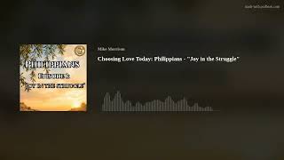 Details Choosing Love Today: Philippians - Joy in the Struggle Guide