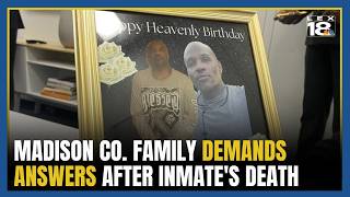 Madison County family demanding answers and transparency after inmate's death