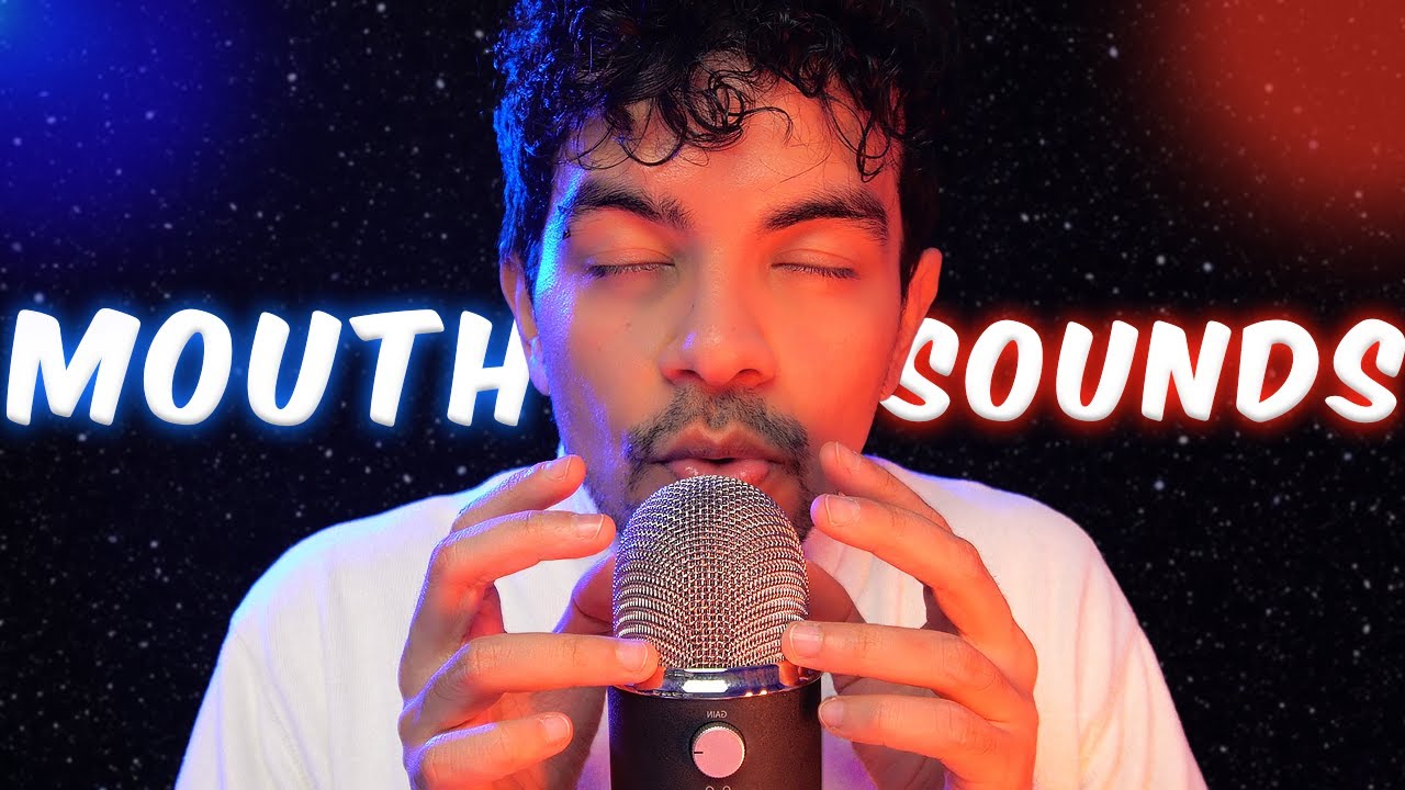 ASMR MOUTH SOUNDS you need for SLEEP and TINGLES