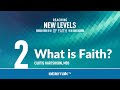 What is Faith? – Curtis Hartshorn | BibleTalk.tv