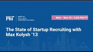 The State of Startup Recruiting with Max Kolysh