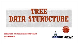 Tree Data Structure | codeItDown Season-2