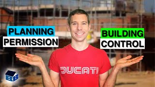 The Difference Between Planning Permission & Building Control