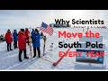 Scientists Move the South Pole Every Single Year  Here’s Why