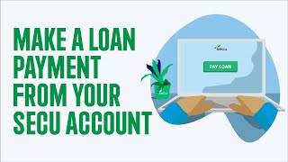 How to Make a Loan Payment from your SECU Account | SECUMD