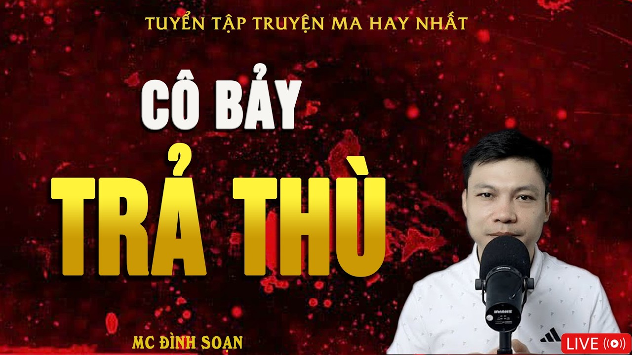 CÔ BẢY TRẢ THÙ - Đập Miếu Trả Mạng | Truyện Ma Kinh Dị | Truyện Ma MC Đình Soạn Hay Nhất 2026