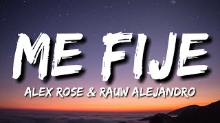 Alex Rose, Rauw Alejandro - Me Fije (Letra/Lyrics)