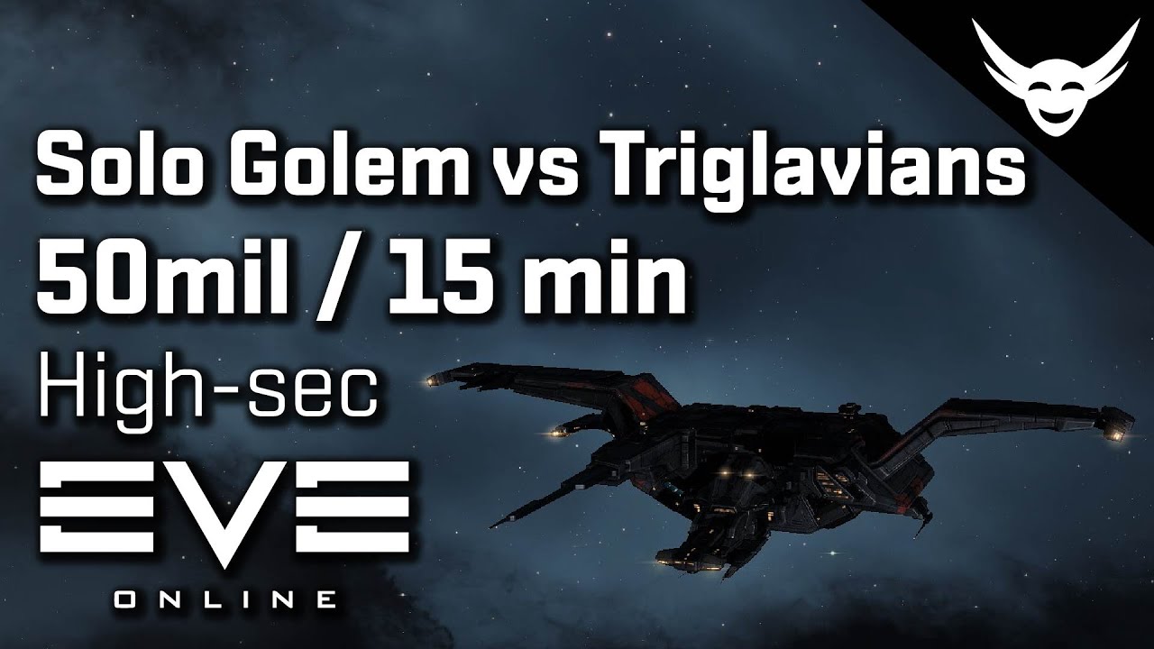 EVE Online Golem Triglavian hunting (50mil/15min) YouTube