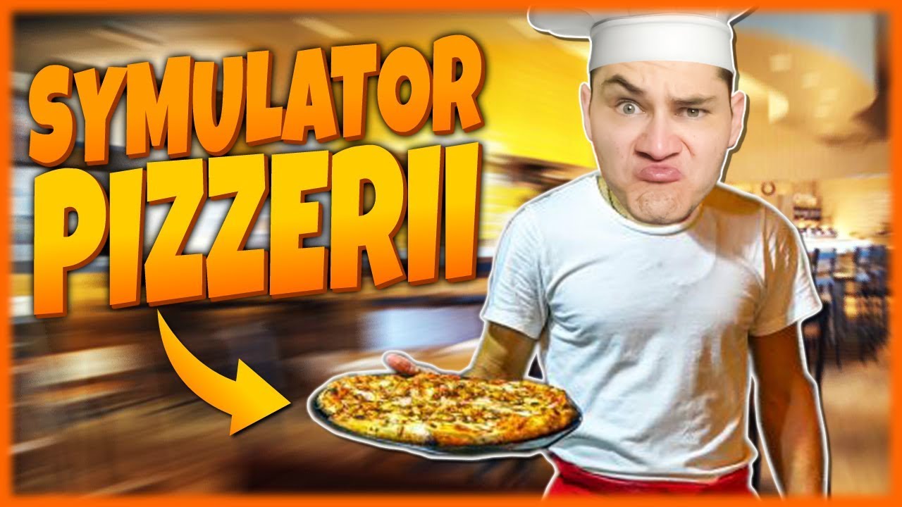 SYMULATOR PIZZERII! *Pizzanator*